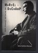 Marcel Duchamp: the Bachelor Stripped Bare: a Biography