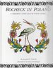 Bocheck in Poland: a Children's Story About the White Storks, the Fairy Tale Birds of the Old World