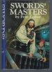 Swords' Masters: Swords Against Wizardry; the Swords of Lankhmar; Swords and Ice Magic