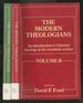 The Modern Theologians: an Introduction to Christian Theology in the Twentieth Century: [in Two Volumes]