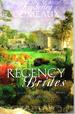 Regency Brides: Love Crosses England's Social Barriers in Three Histoircal Novels (Regency Brides #1-3)