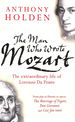 The Man Who Wrote Mozart: the Many Lives of Lorenzo Da Ponte