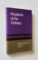 Kingdoms of the Ordinary