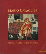 Mario Cavaglieri the Glittering Years 1912-1922