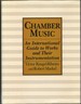 Chamber Music: an International Guide to Works and Their Instrumentation