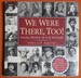 We Were There, Too! : Young People in U.S. History