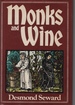 Monks and Wine