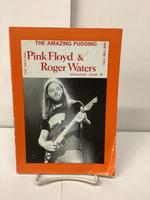 The Amazing Pudding, Pink Floyd & Roger Waters, Issue 45, October 1990