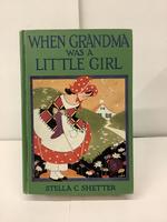 When Grandma Was a Little Girl