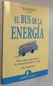 El Bus De La Energa (Spanish Edition)