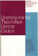 United Methodism and American Culture Volume 4 Questions for the Twenty-First Century Church