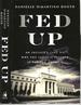 Fed Up: an Insider's Take on Why the Federal Reserve is Bad for America