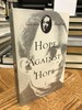 Hope Against Hope: a Memoir