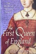 The First Queen of England-the Myth of "Bloody Mary"