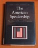 The American Speakership: the Office in Historical Perspective
