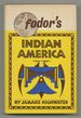 Fodor's Indian America