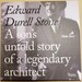 Edward Durell Stone: a Son's Untold Story of a Legendary Architect