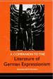 A Companion to the Literature of German Expressionism (Studies in German Literature Linguistics and Culture)