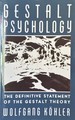 Gestalt Psychology-the Definitive Statement of the Gestalt Theory