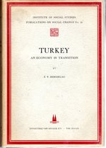 Turkey: an Economy in Transition (Publications on Social Change, No. 14)