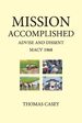 1968 Mission Accomplished Advise & Dissent: My Year With Macv