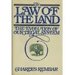The Law of the Land: the Evolution of Our Legal System