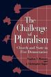 The Challenge of Pluralism: Church and State in Five Democracies (Religious Forces in the Modern Political World)