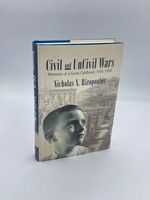 Civil and Uncivil Wars Memories of a Greek Childhood, 1936-1950