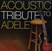 An  Acoustic Tribute to Adele