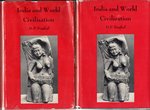 India and World Civilization (2 Volumes, Complete) [Signed & Insc By Author]