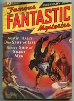 [Pulp Magazine]: Famous Fantastic Mysteries  February, 1941