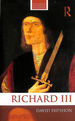 Richard III: 10 (Routledge Historical Biographies)