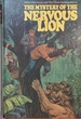 The Mystery of the Nervous Lion (The Three Investigators No. 16)