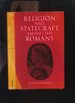 Religion and Statecraft Among the Romans