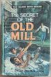 Secret of the Old Mill (the Hardy Boys Mystery Stories-Series 16)
