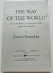 The Way of the World: From the Dawn of Civilizations to the Eve of the Twenty-First Century (Uncorrected Proof)