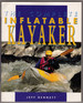 The Complete Inflatable Kayaker