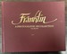 Franklin: a Photographic Recollection