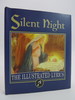 Silent Night (Macro Miniature Book) the Illustrated Lyrics (Dj Protected By a Brand New, Clear, Acid-Free Mylar Cover)