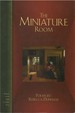 The Miniature Room