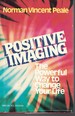 Dynamic Imaging the Powerful Way to Change Your Life