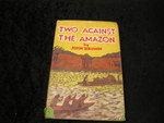 Two Against the Amazon