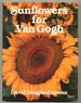 Sunflowers for Van Gogh
