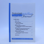 Protestant Reformed Theological Journal Volume 45, November 2011, Number 1 (First Edition)