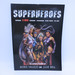 Superheroes: the Heroic Visions of Boris Vallejo and Julie Bell