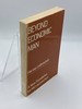 Beyond Economic Man a New Foundation for Microeconomics