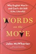 Words on the Move-Why English Won't-and Can't-Sit Still