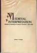 Medieval Interpretation: Models of Reading in Literary Narrative, 1100-1500 [Signed & Insc By Author]