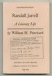 Randall Jarrell: a Literary Life