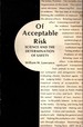 Of Acceptable Risk Science and the Determination of Safety